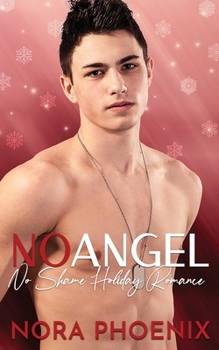 Paperback No Angel: A No Shame Holiday Romance Book