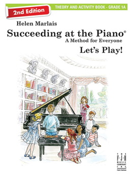 Succeeding at the Piano® Theory and Activity Book (Grade 1A) 2nd edition
