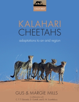 Paperback Kalahari Cheetahs: Adaptations to an Arid Region Book