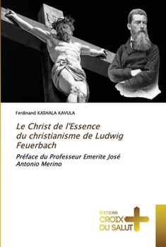 Paperback Le Christ de l'Essence du christianisme de Ludwig Feuerbach [French] Book