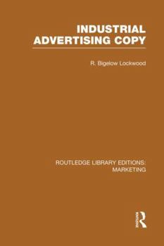 Paperback Industrial Advertising Copy (Rle Marketing) Book