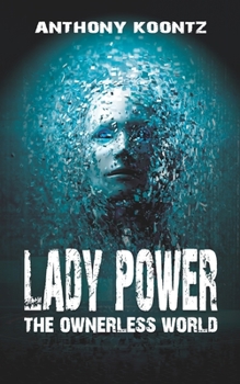 Paperback Lady Power: The Ownerless World Book
