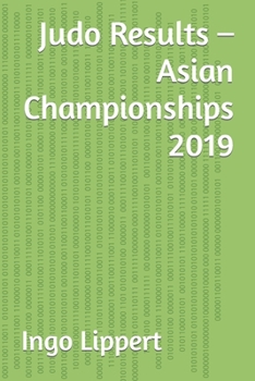 Paperback Judo Results - Asian Championships 2019 Book