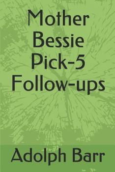 Paperback Mother Bessie Pick-5 Follow-Ups Book