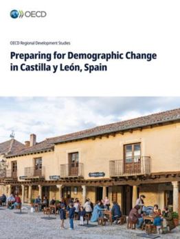 Paperback Preparing for Demographic Change in Castilla y León, Spain Book