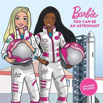 Paperback Barbie: You Can Be an Astronaut Book