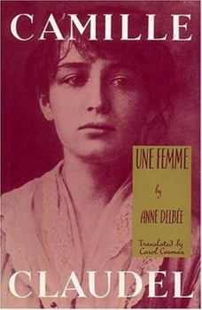 Paperback Camille Claudel: Une Femme Book