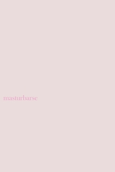 Paperback Libro para masturbarse [Spanish] Book