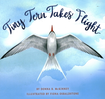 Hardcover Tiny Tern Takes Flight Book