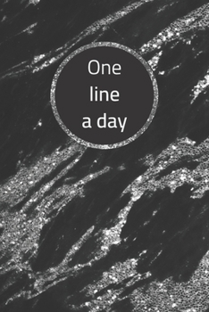 Paperback One Line A Day Journal: Black And Silver Marble One Line A Day Journal Five-Year Memory Book, Diary, Notebook, 6x9, 110 Lined Blank Pages Book