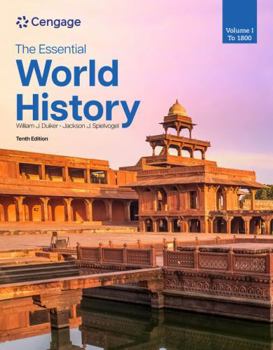 The Essential World History, Volume I: To 1800