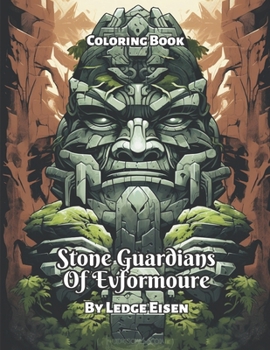 Paperback Stone Guardians Of Evformoure Coloring Book