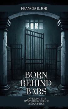 Paperback BORN BEHIND BARS Book