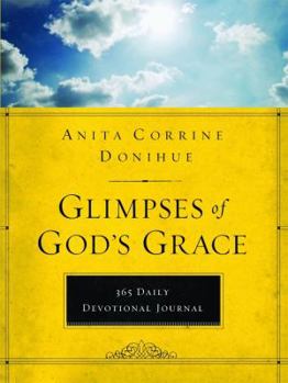 Hardcover Glimpses of God's Grace: A 365 Devotional Journal Book