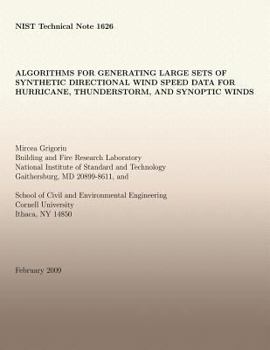 Paperback Algorithms for Generating Large Sets of Synthetic Directional Wind Speed Data for Hurricane, Thunderstorm, and Synoptic Winds Book