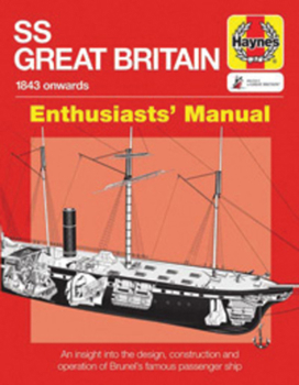 Paperback SS Great Britain Enthusiasts' Manual: 1843 Onwards Book