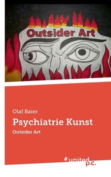 Paperback Psychiatrie Kunst: Outsider Art [German] Book