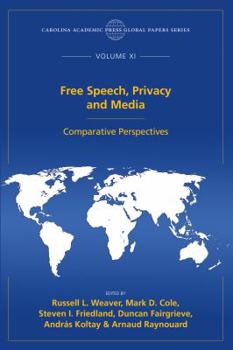 Free Speech, Privacy and Media: Comparative Perspectives