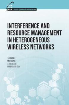 Hardcover Interference and Resource Management in Heterogeneous Wireless Networks Book