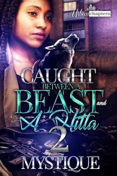 Paperback Caught Between a Beast and a Hitta 2 Book