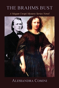 Paperback The Brahms Bust: A Megan Crespi Mystery Series Novel Book