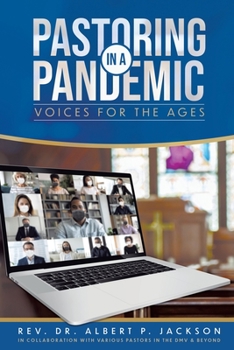 Paperback Pastoring in a Pandemic: Voices for the Ages Book