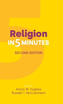 Hardcover Religion in Five Minutes, Second Edition Book