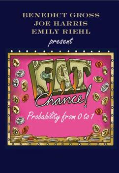Paperback Fat Chance: Probability from 0 to 1 Book