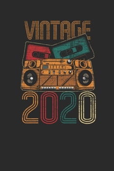 Vintage 2020: Blank Lined Notebook / Journal (6 X 9) – Birthday Gift and Anniversary Gift for Women And Men