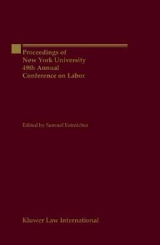 Hardcover Proceeding of New York University, 49th Annual Conference on Labor Book