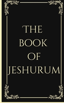 Hardcover The Book of Jeshurum Book