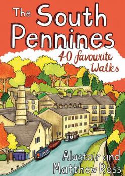 Paperback The South Pennines: 40 Favourite Walks Book