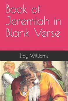 Paperback Book of Jeremiah in Blank Verse Book