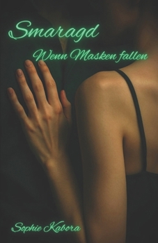 Paperback Smaragd: Wenn Masken fallen [German] Book