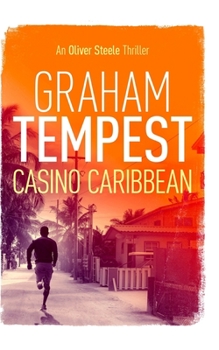 Casino Caribbean - Book #1 of the Steele-Feaver