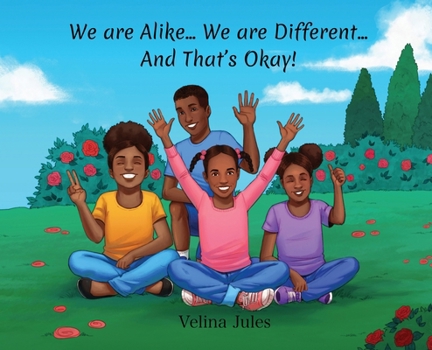 Hardcover We are Alike... We are Different... And That's Okay! Book