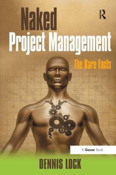 Paperback Naked Project Management: The Bare Facts Book