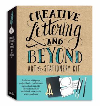 Paperback Creative Lettering and Beyond Art & Stationery Kit: Includes a 40-Page Project Book, Chalkboard, Easel, Chalk Pencils, Fine-Line Marker, and Blank Not Book