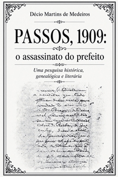 Paperback Passos, 1909: o assassinato do prefeito [Portuguese] Book