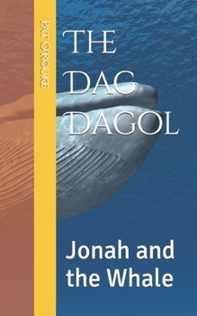 Paperback The Dag Dagol: Jonah and the Whale Book