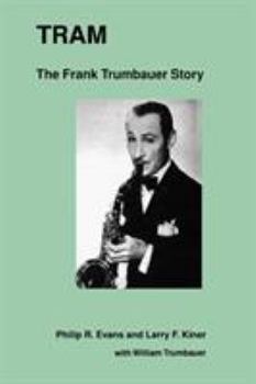 Paperback Tram: The Frank Trumbauer Story Book