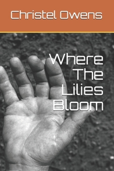 Paperback Where The Lilies Bloom Book