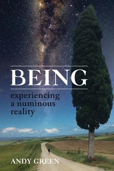 Paperback BEING, experiencing a numinous reality Book