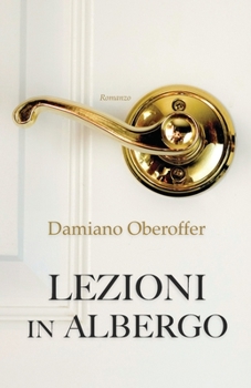 Paperback Lezioni in albergo [Italian] Book