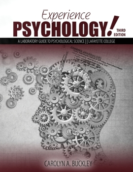 Paperback Experience Psychology! A Laboratory Guide to Psychological Science: Lafayette College Book