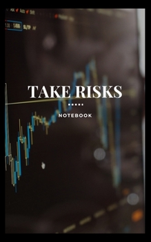 Paperback Take Risks: Notebook Book