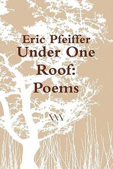 Paperback Under One Roof: Poems Book
