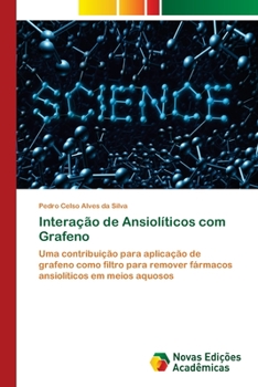 Paperback Interação de Ansiolíticos com Grafeno [Portuguese] Book