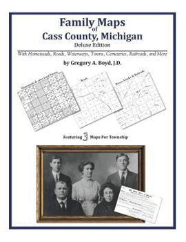 Paperback Family Maps of Cass County, Michigan Book