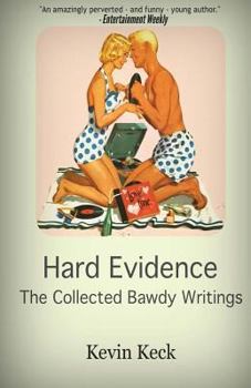 Paperback Hard Evidence: The Collected Bawdy Writings Book